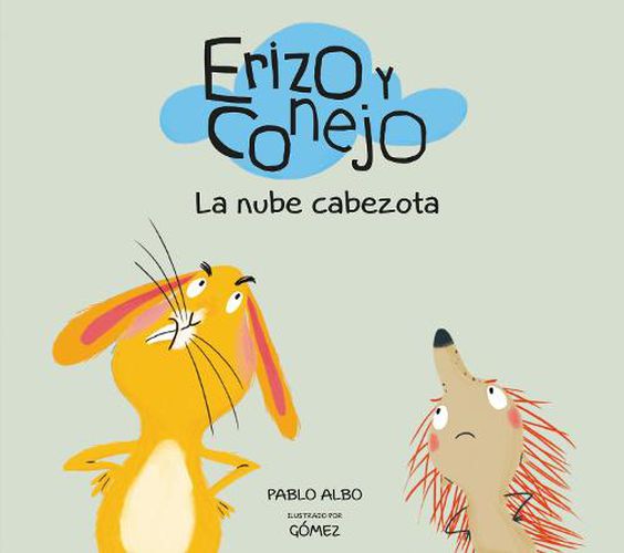 Cover image for Erizo y Conejo. La nube cabezota