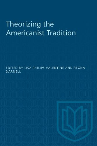 Cover image for Theorizing the Americanist Tradition