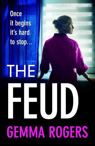 The Feud: The BRAND NEW totally gripping domestic psychological thriller from Gemma Rogers for 2022