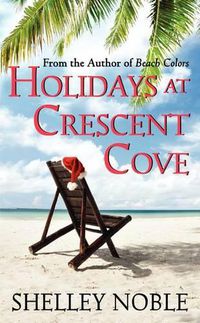 Cover image for Holidays at Crescent Cove