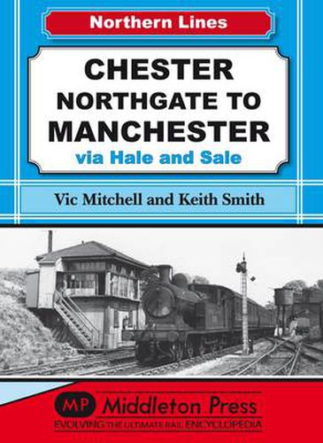 Chester Northgate to Manchester: Via Hale and Sale