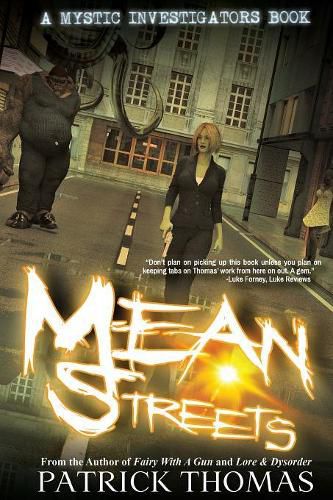 Cover image for Mystic Investigators: Mean Streets: A Mystic Investigators Book