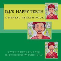 Cover image for D. J. 's Happy Teeth