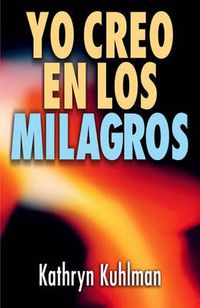 Cover image for Yo Creo En Los Milagros