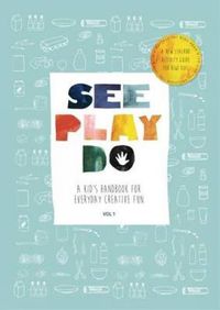 Cover image for See Play Do