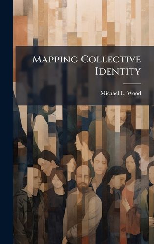 Cover image for Mapping Collective Identity