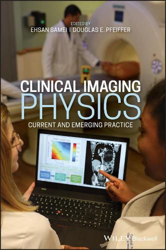 Cover image for Clinical Imaging Physics: Current and Emerging Practice