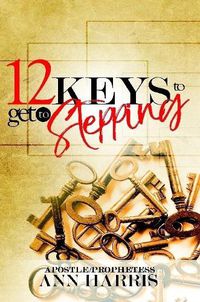 Cover image for 12 Keys to Get to Stepping