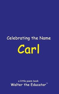 Cover image for Celebrating the Name Carl