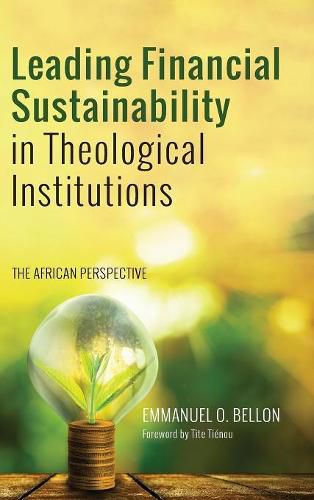 Cover image for Leading Financial Sustainability in Theological Institutions: The African Perspective