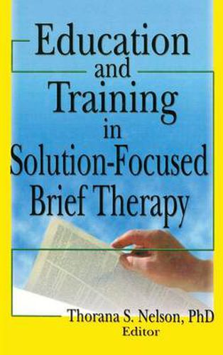 Cover image for Education and Training in Solution-Focused Brief Therapy