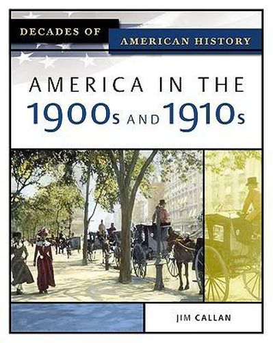 Cover image for America in the 1900s and 1910s