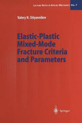 Cover image for Elastic-Plastic Mixed-Mode Fracture Criteria and Parameters