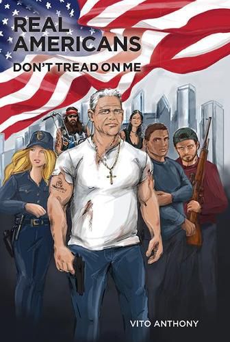 Cover image for Real Americans: Don't Tread on Me