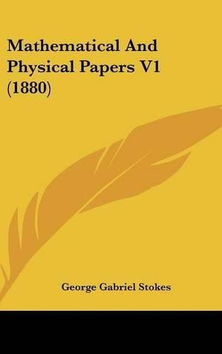 Mathematical and Physical Papers V1 (1880)