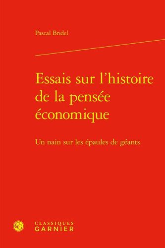Cover image for Essais Sur l'Histoire de la Pensee Economique: Un Nain Sur Les Epaules de Geants