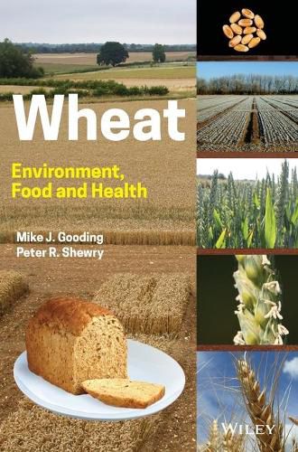 Cover image for Wheat - Environment, Food and Health