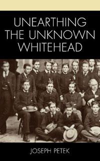 Cover image for Unearthing the Unknown Whitehead