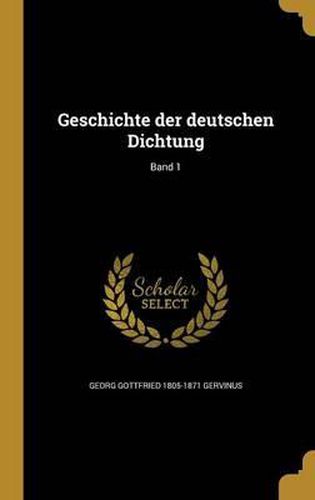 Cover image for Geschichte Der Deutschen Dichtung; Band 1