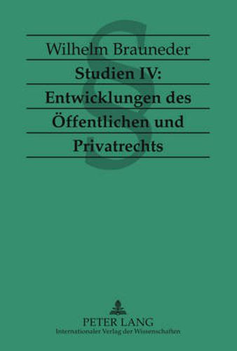 Cover image for Studien IV: Entwicklungen Des Oeffentlichen Und Privatrechts