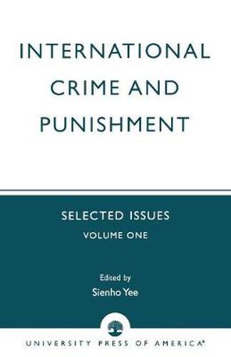 Cover image for International Crime and Punishment: Selected Issues