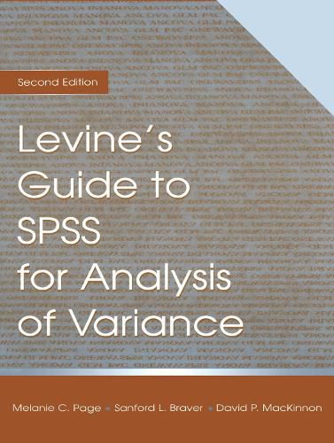 Levine's Guide to SPSS for Analysis of Variance