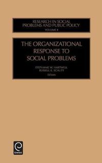 Cover image for The Organizational Response to Social Problems