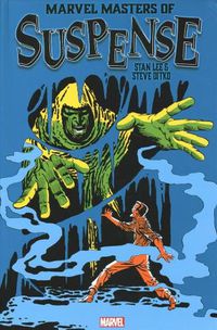 Cover image for Marvel Masters Of Suspense: Stan Lee & Steve Ditko Omnibus Vol. 1