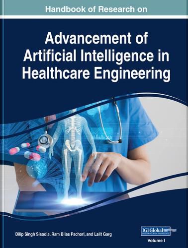 Advancement of Artificial Intelligence in Healthcare Engineering