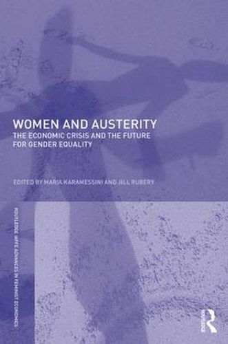Cover image for Women and Austerity: The Economic Crisis and the Future for Gender Equality