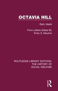 Cover image for Octavia Hill: Early Ideals.