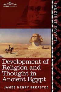 Cover image for Development of Religion and Thought in Ancient Egypt