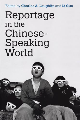 Cover image for Reportage in the Chinese-Speaking World