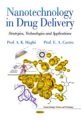 Cover image for Nanotechnology in Drug Delivery: Strategies, Technologies & Applications