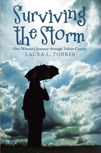 Cover image for Surviving the Storm: One Woman'S Journey Through Vulvar Cancer