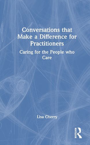 Cover image for Conversations that Make a Difference for Practitioners