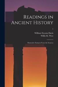 Cover image for Readings in Ancient History: Illustrative Extracts From the Sources; 1