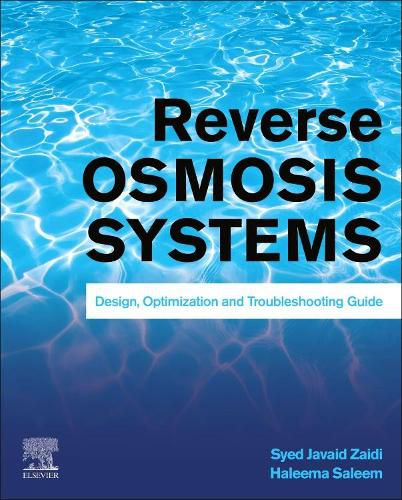 Cover image for Reverse Osmosis Systems: Design, Optimization and Troubleshooting Guide