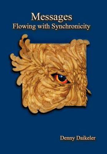 Cover image for Messages: Flowing with Synchronicity