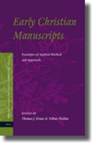 Cover image for Early Christian Manuscripts: Examples of Applied Method and Approach