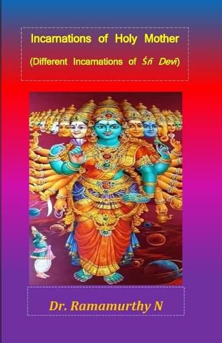 Incarnations of Holy Mother: Different Incarnations of &#346;r&#299; Dev&#299;