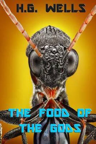 Cover image for The Food of the Gods: and How It Came to Earth