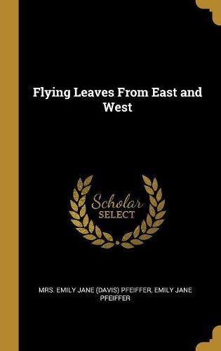 Cover image for Flying Leaves From East and West