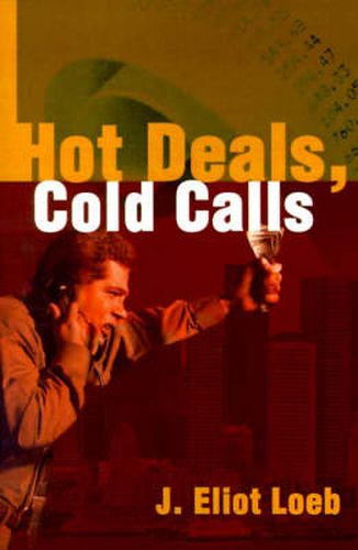 Cover image for Hot Deals, Cold Calls