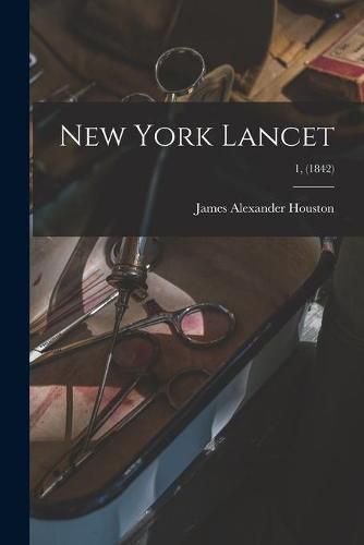 New York Lancet; 1, (1842)