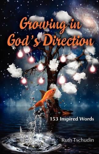 Cover image for Growing in God's Direction: 153 Inspired Words