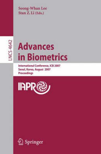 Cover image for Advances in Biometrics: International Conference, ICB 2007, Seoul, Korea, August 27-29, 2007, Proceedings