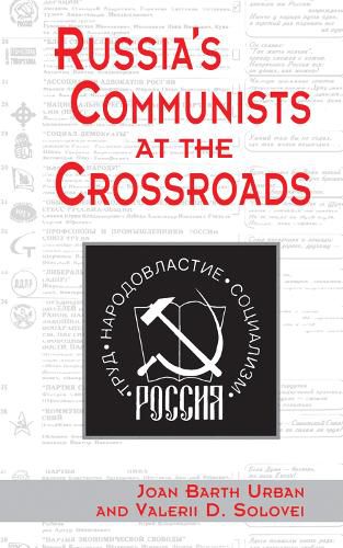 Cover image for Russia's Communists at the Crossroads