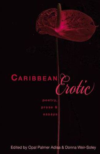 Caribbean Erotic: Poetry, Prose and Essays