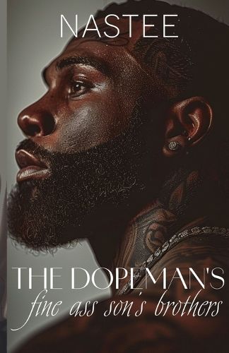 Cover image for The Dopeman's Fine Ass Son's Brothers